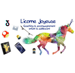Licorne joyeuse - Coaching & accompagnement pour enfant & adolescent