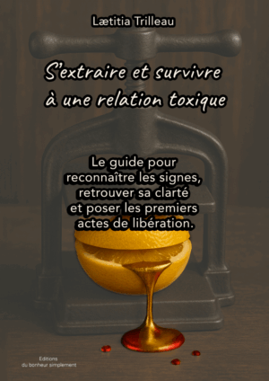 Ebook : S'extraire et survivre à une relation toxique