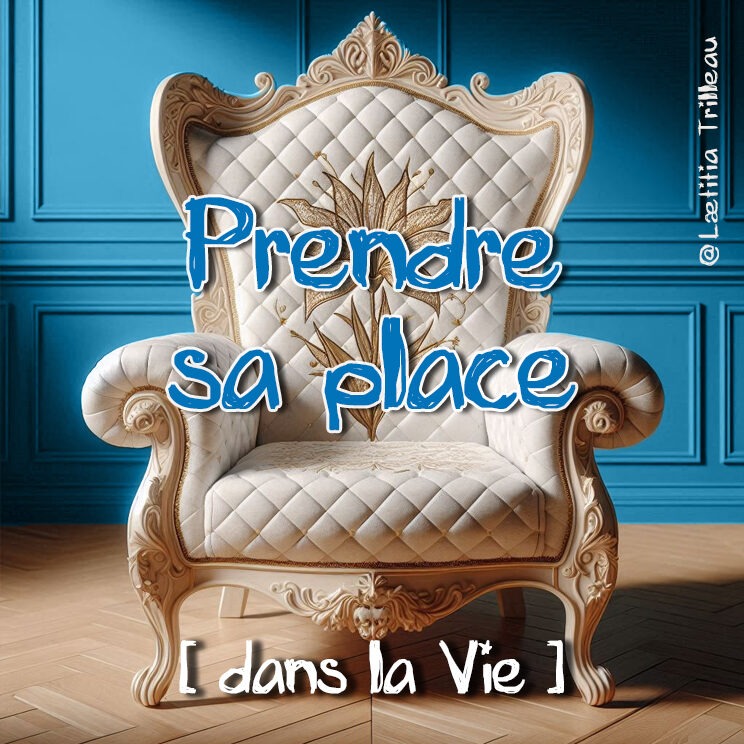 Prendre sa place et lacher prise sereinement